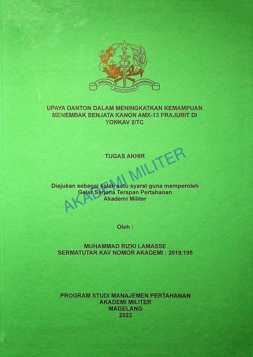 UPAYA DANTON DALAM MENINGKATKAN KEMAMPUAN MENEMBAK SENJATA KANON AMX-13 PRAJURIT DI YONKAV 2/TC